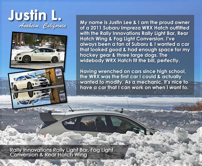 JUNE 2017 - JUSTIN L. // "WINTER RALLY MACHINE"