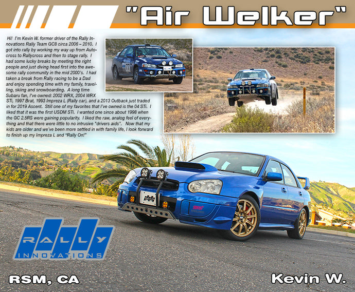 August 2019 - Kevin W. // "Air Welker"